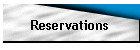 Reservations